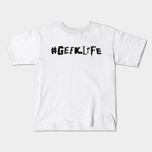 #GEEKLIFE 1 (light colors) Kids T-Shirt